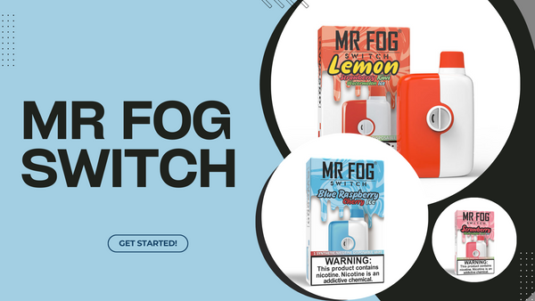 Introducing MR Fog Switch: A Revolutionary Vaping Experience! Introducing MR Fog Switch: A Revolutionary Vaping Experience!