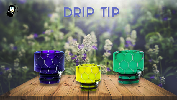 The Significance of Drip Tip In Vaping: Check in Detail The Significance of Drip Tip In Vaping: Check in Detail