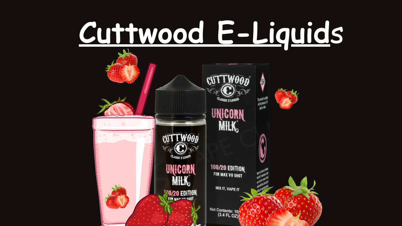 Cuttwood Eliquids Flavor Reviews: All You Need To Know