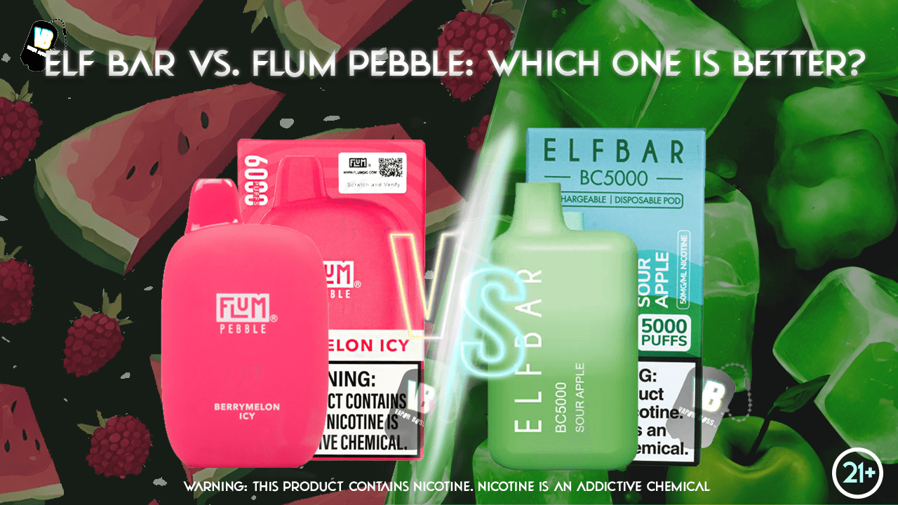 Elf Bar Vs Flum Pebble