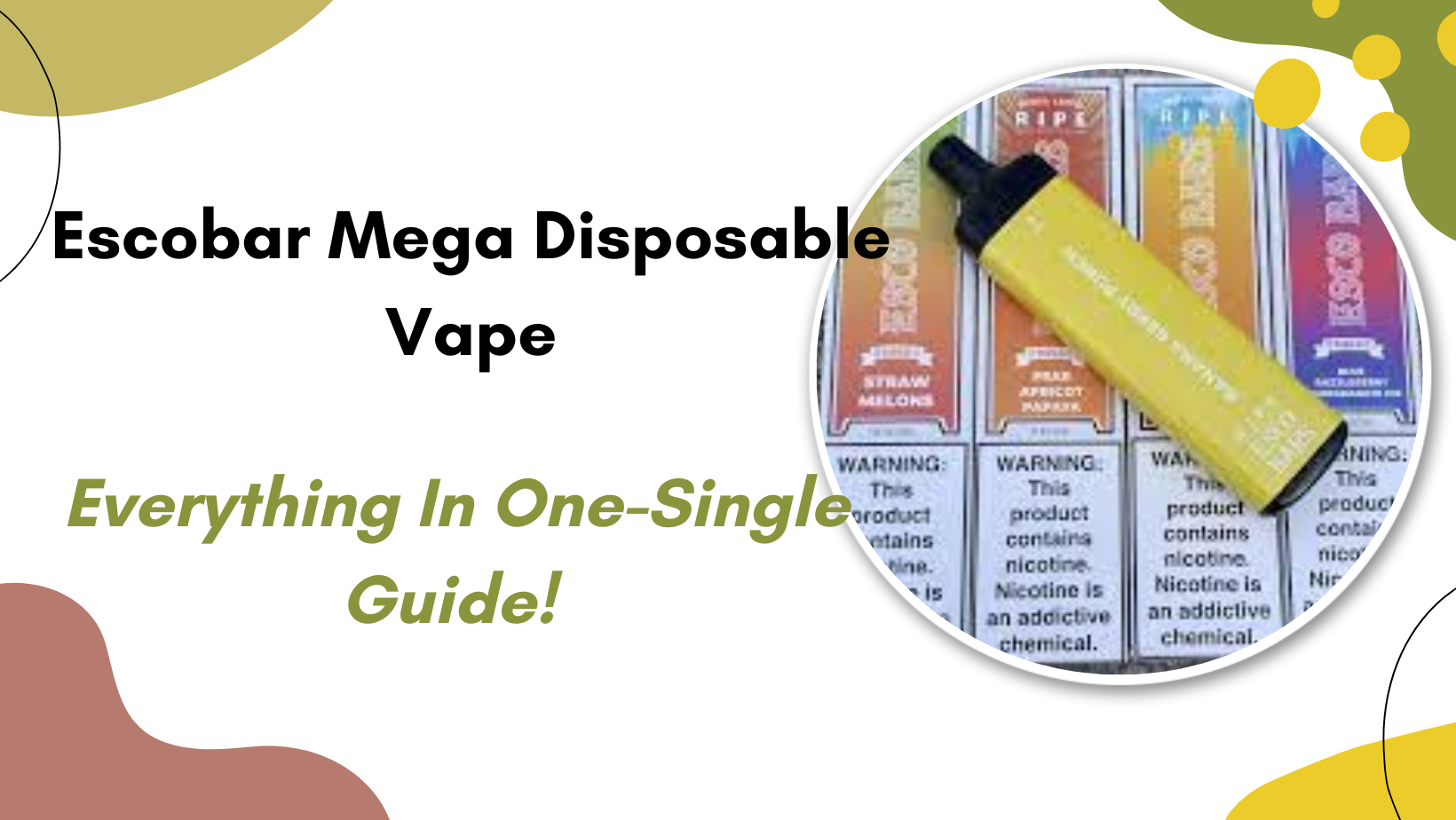 Escobar Mega Disposable Vape; Everything In One-Single Guide!