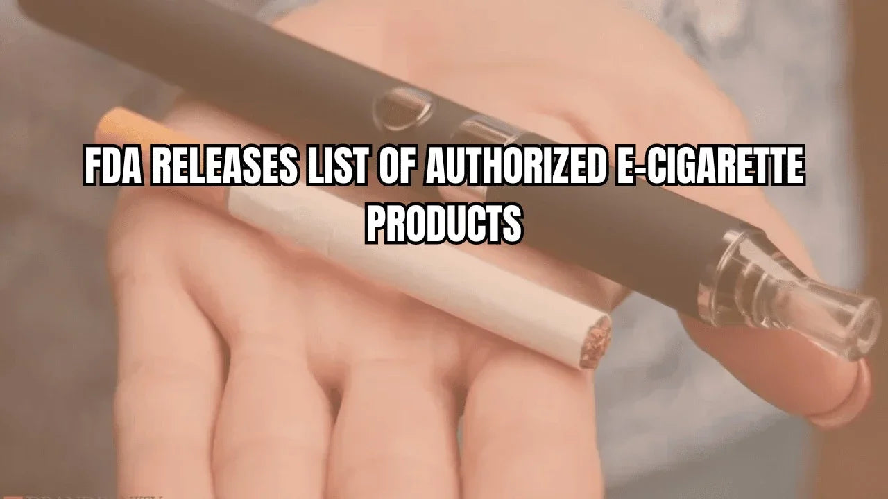 FDA Releases List of Authorized E-Cigarette Products