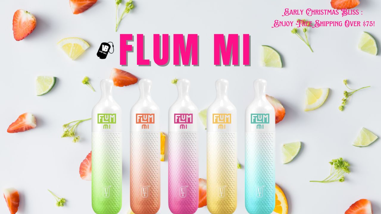 Important Things You Need To Know About Flum MI Disposable Vape