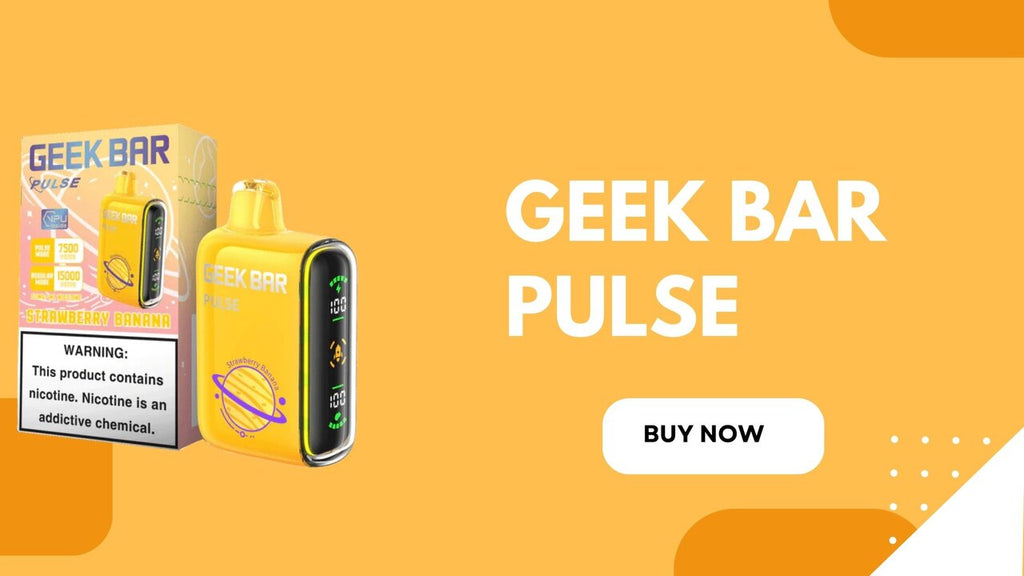 Geek Bar Pulse: A High-Tech Vape Revolution with Pulse Mode and Exquis