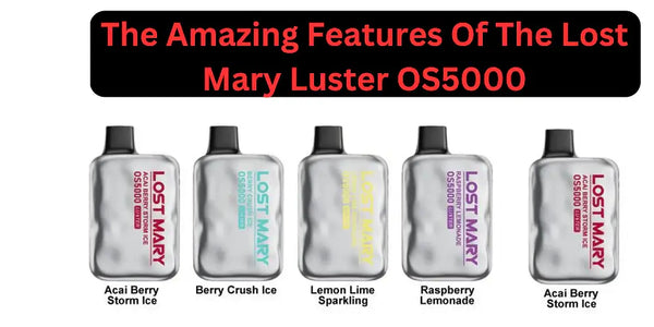 Disposables - Lm Os5000 Luster Lost Mary Vape OS5000 Luster | 5% Nic In 18 Flavors Australia Miami Mint Vape Disposables - Lm Os5000 Luster Lost Mary Vape OS5000 Luster | 5% Nic In 18 Flavors Australia Miami Mint Vape