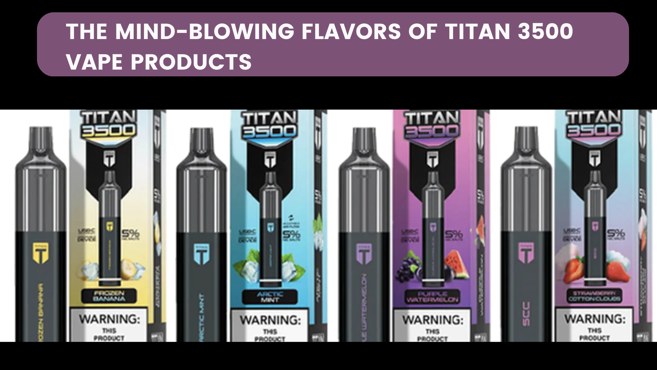 The Mind-Blowing Flavors of Titan 3500 Vape Products