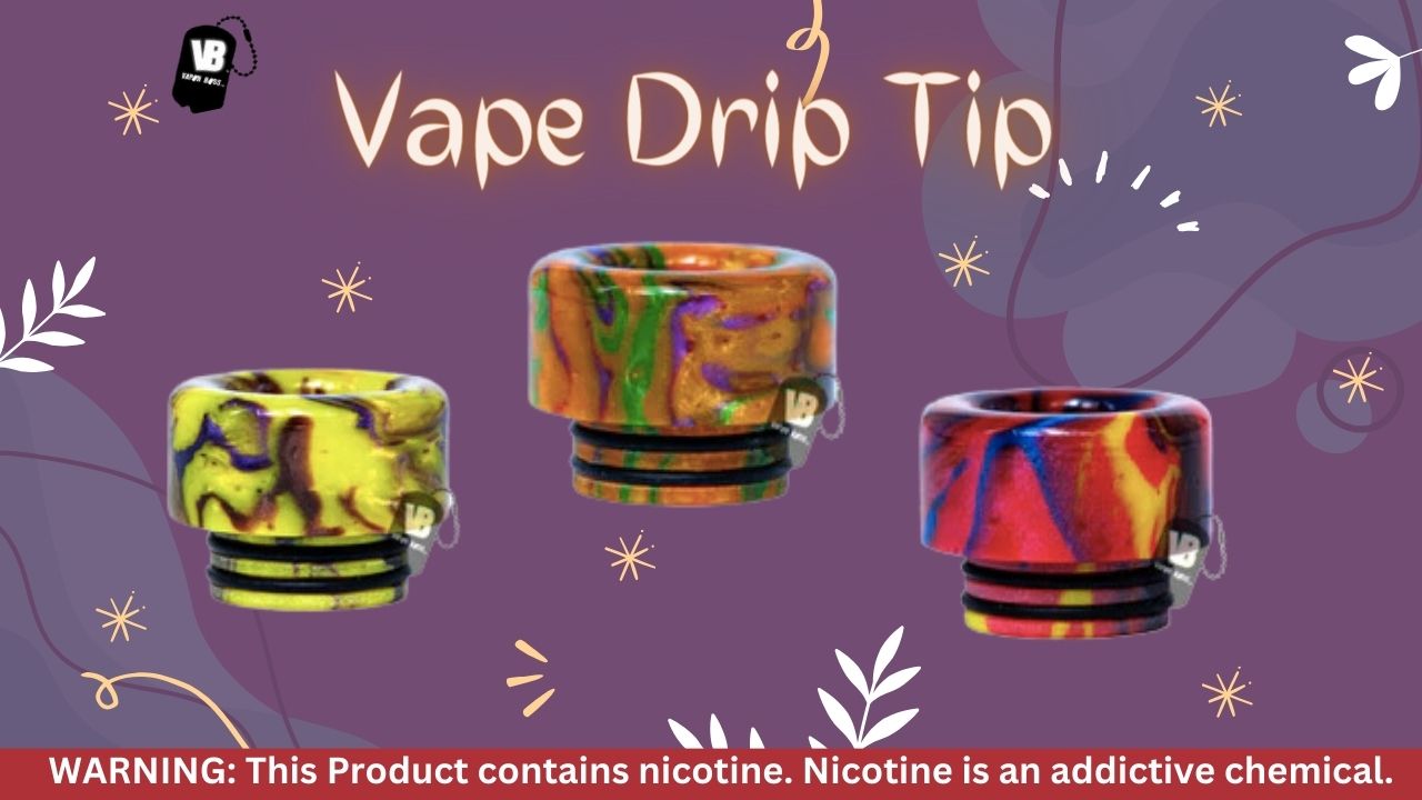 Vape Drip Tip