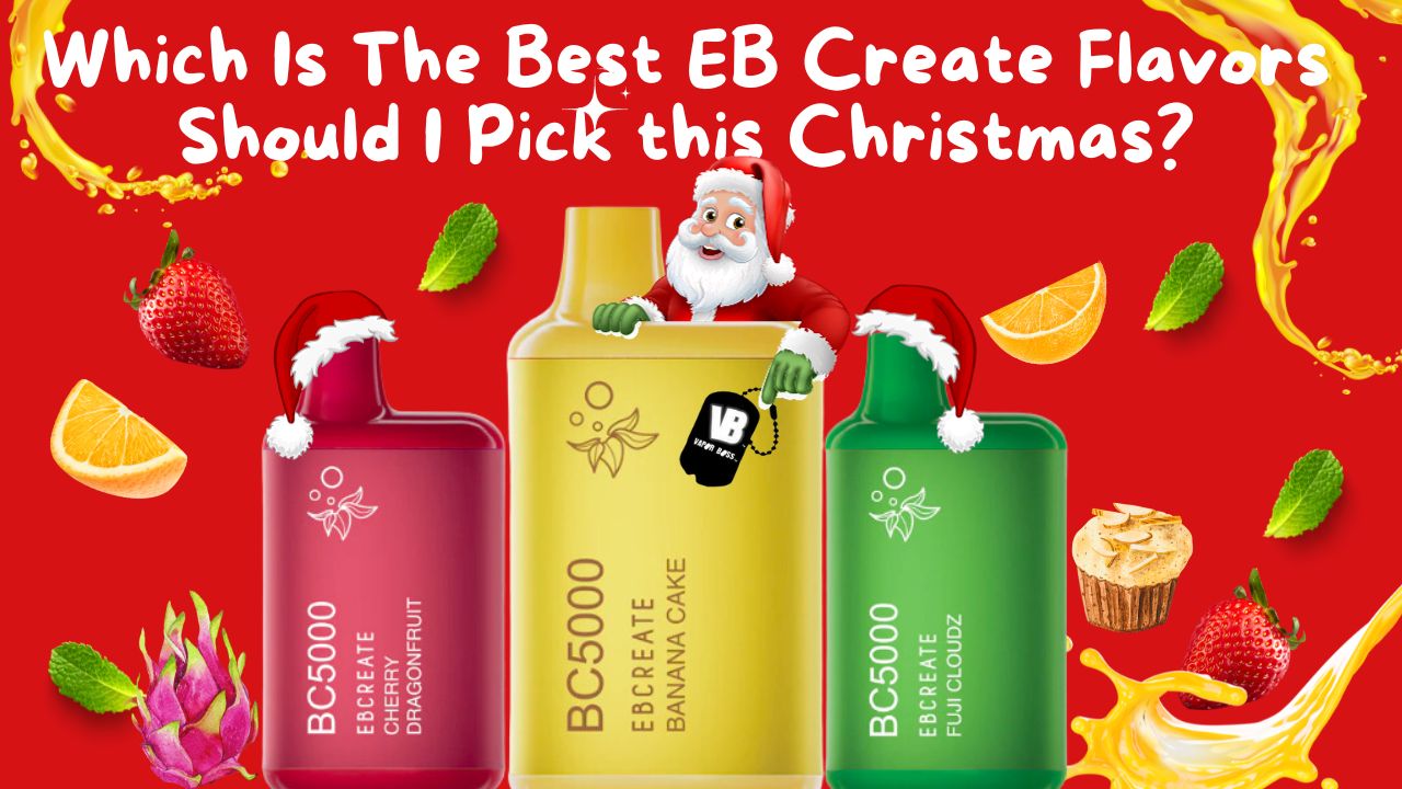 Which Is The Best EB Create Flavors Should I Pick this Christmas