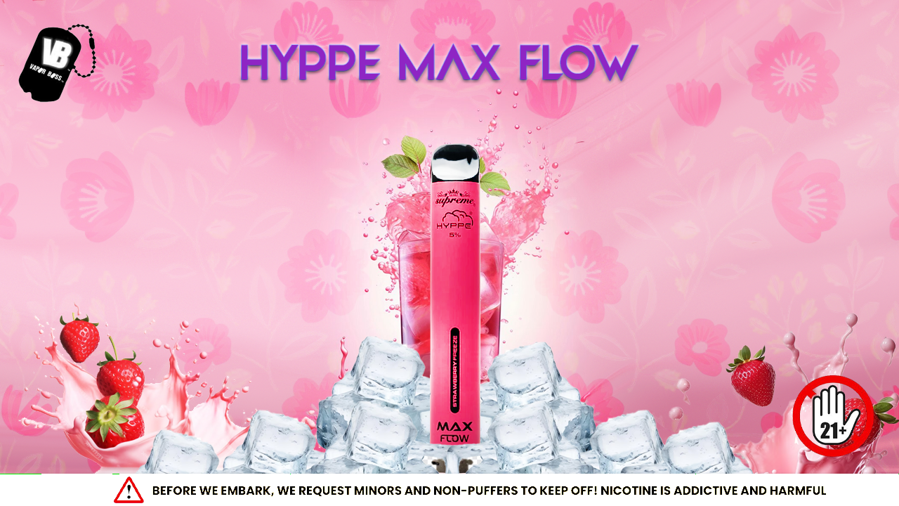 Hyppe Max Flow Flavors.