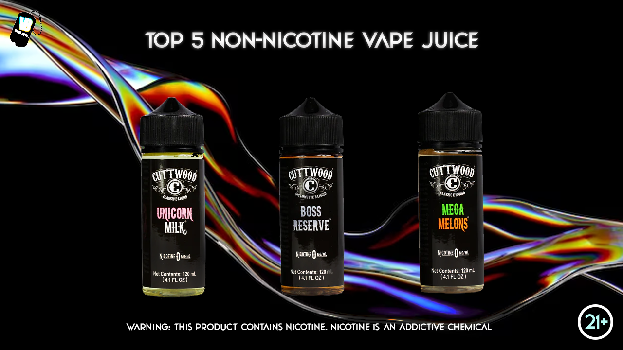 Top 5 Non-Nicotine Vape Juice