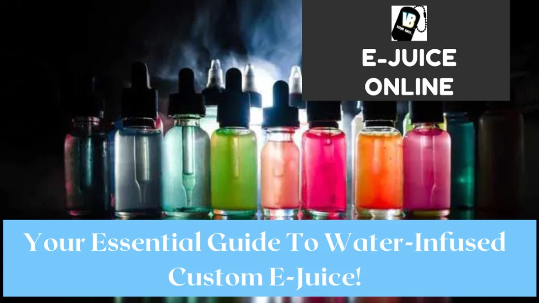 What Are The Advantages Of Buying Vape Juice Online?