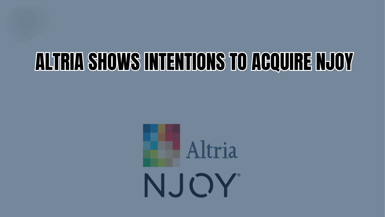 Altria Shows Intentions to Acquire NJOY