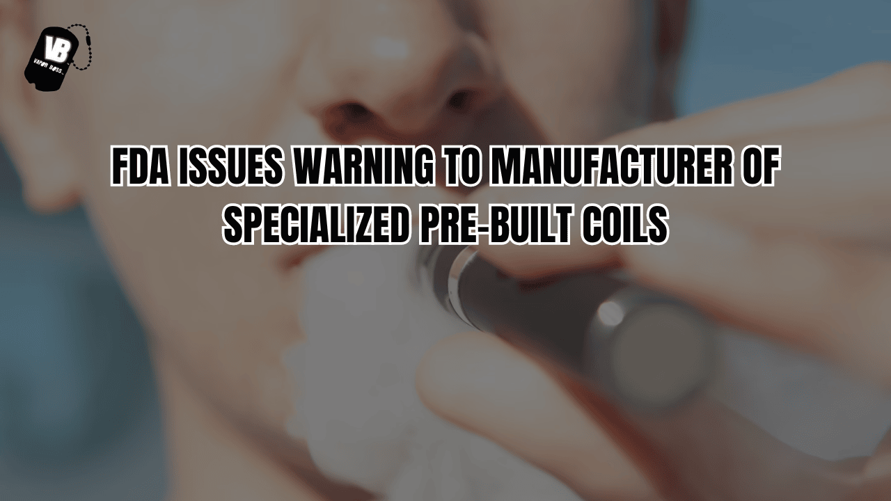FDA Issues Warning to Manufacturer of Specialized Pre-Built Coils