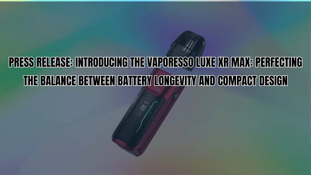 VAPORESSO LUXE XR MAX